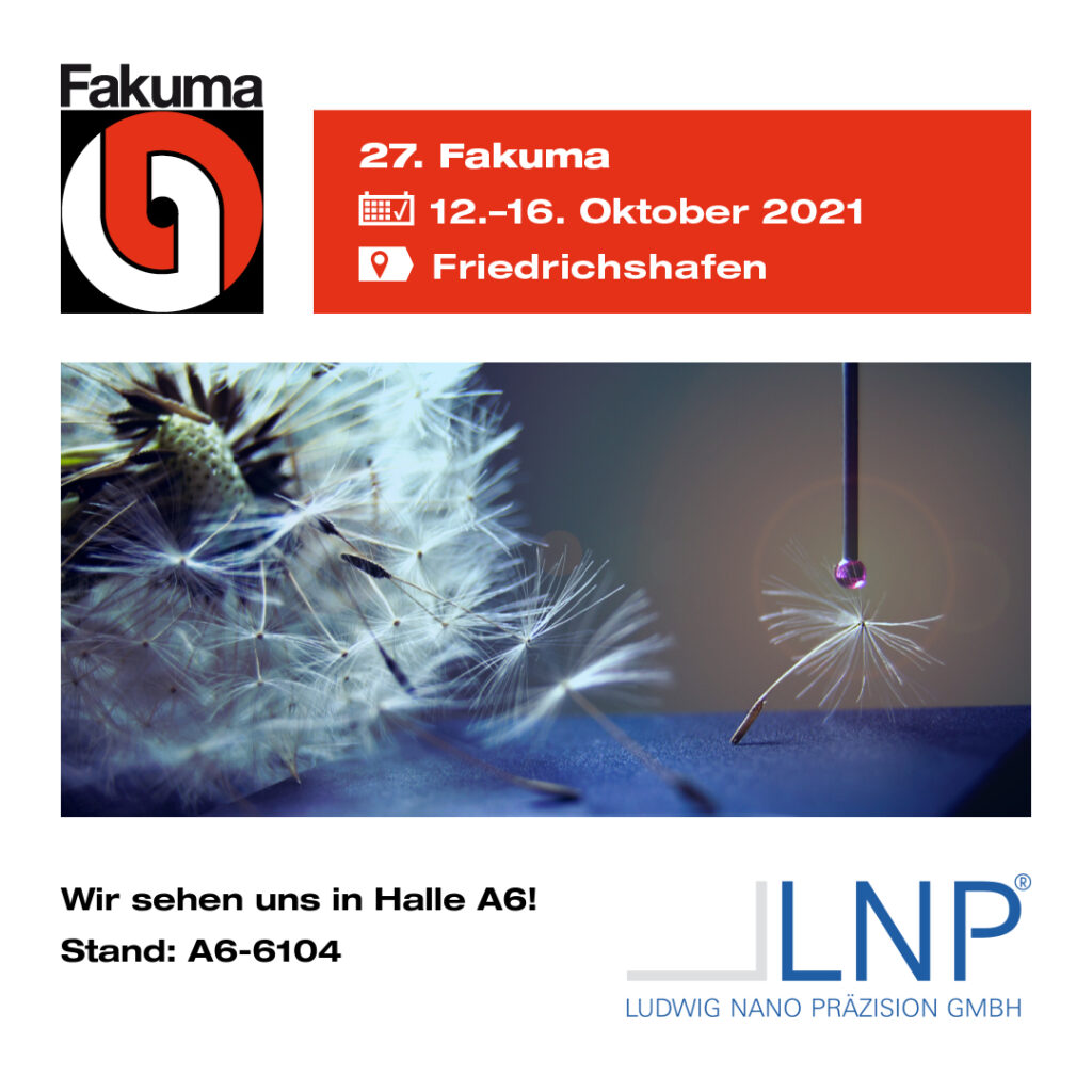 Abgebildet sind die Veranstaltungsdaten der Fakuma 2021, darunter ein Firmenbild der Ludwig Nano Präzision GmbH mit Standinfos und Logo