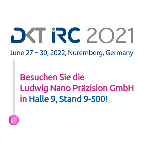 Bild mit Informationen zur DKT IRC 2021. LNP nimmt in Halle 9, Stand 9-500 teil
